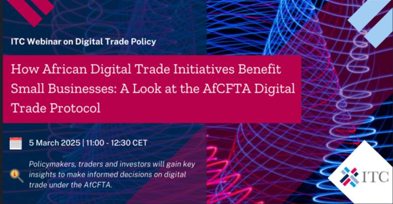 How African Digital Trade Initiatives Benefit Small Businesses: A Look at the AfCFTA Digital Trade Protocol event information