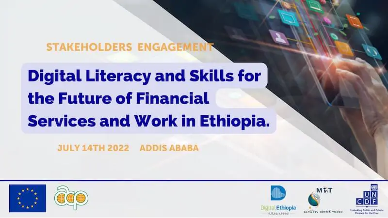 Stakeholders Engagement Event on Digital Skills and Literacy for the Future of Work in Ethiopia