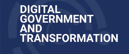 Digital Government and Transformation