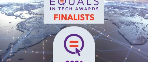 2021 EQUALS in Tech Awards Finalists