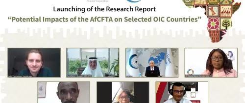 International Islamic Trade Finance Corporation (ITFC) and The Statistical, Economic and Social Research and Training Centre for Islamic Countries (SESRIC) Launch Report on the Potential Economic Impacts of the AfCFTA on selected OIC Countries