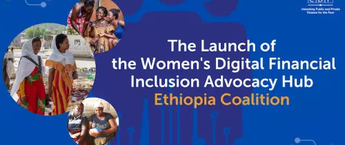 We’re live! The Women’s Digital Financial Inclusion Advocacy Hub launches today in Ethiopia