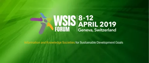 WSIS - Open Consultation Process on Shaping the Themes and Format of WSIS Forum 2019