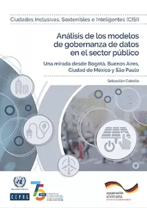 Análisis de los modelos de gobernanza de datos en el sector público: una mirada desde Bogotá, Buenos Aires, Ciudad de México y São Paulo