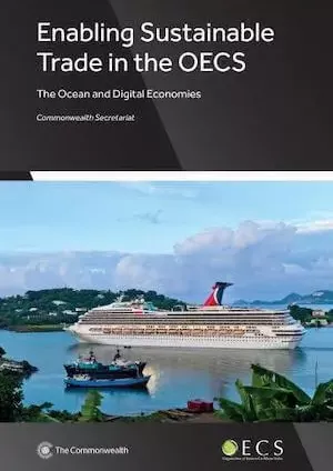 Enabling Sustainable Trade in the OECS: The Ocean and Digital Economies