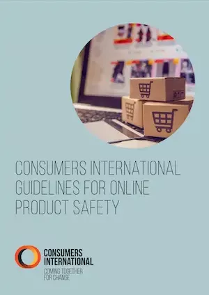 Consumers International Guidelines for Online Product Safety