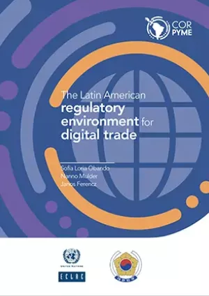 The Latin American regulatory environment for digital trade