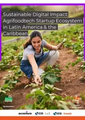 Sustainable Digital Impact of AgriFoodTech Startup Ecosystem in Latin America and the Caribbean