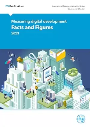 Measuring digital development: Facts and Figures 2023