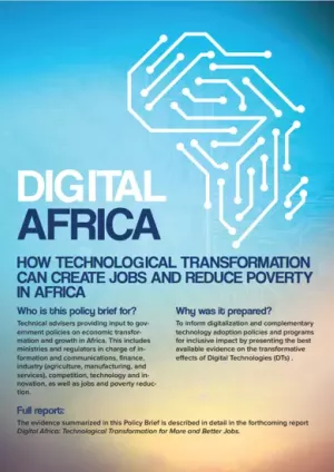 Digital Africa - How Technological Transformation Can Create Jobs and Reduce Poverty in Africa