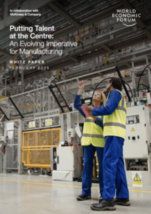 Putting Talent at the Centre: An Evolving Imperative for Manufacturing publication cover