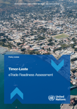 Timor-Leste: eTrade Readiness Assessment