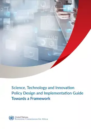 Science, technology and innovation policy design and implementation guide: towards a framework