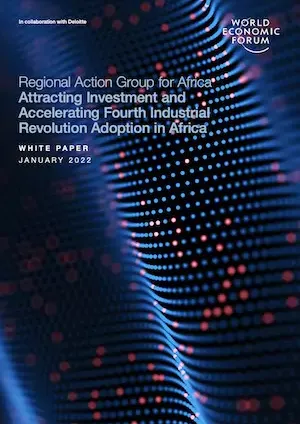 Regional Action Group for Africa Attracting Investment and Accelerating Fourth Industrial Revolution Adoption in Africa