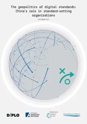 The geopolitics of digital standards: China’s role in standard-setting organisations