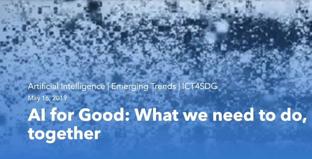 AI for Good: What we need to do, together