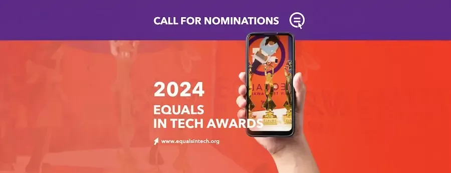 Call for nominations: 2024 EQUALS in Tech Awards