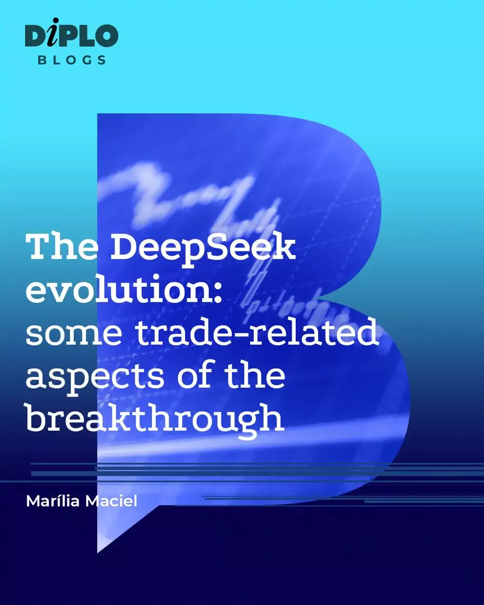 DeepSeek: Some trade-related aspects of the breakthrough