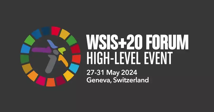 UN’s WSIS+20 Forum High-Level Event to chart the next phase of action for digital and sustainable development