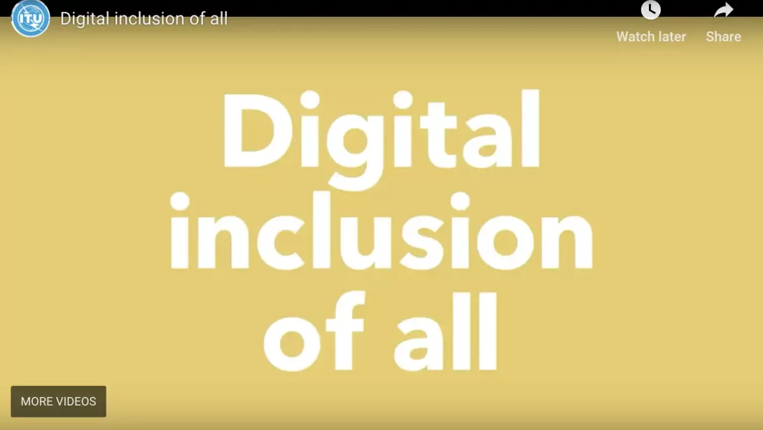 ITU’s approach to digital inclusion of all