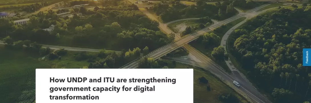 How UNDP and ITU are strengthening government capacity for digital transformation