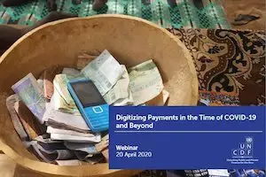 Digitizing Payments in the Time of COVID-19 and Beyond