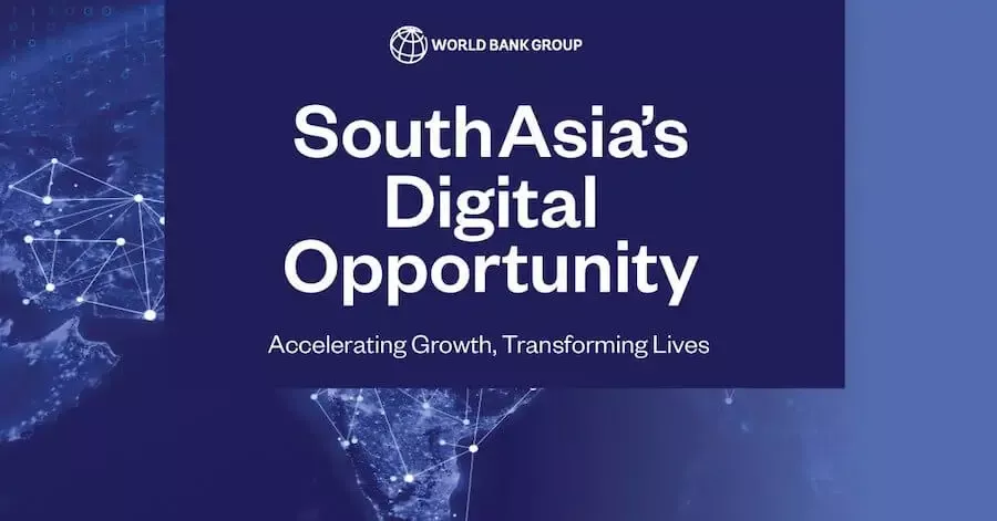 South Asia's Digital Opportunity: Accelerating Growth, Transforming Lives