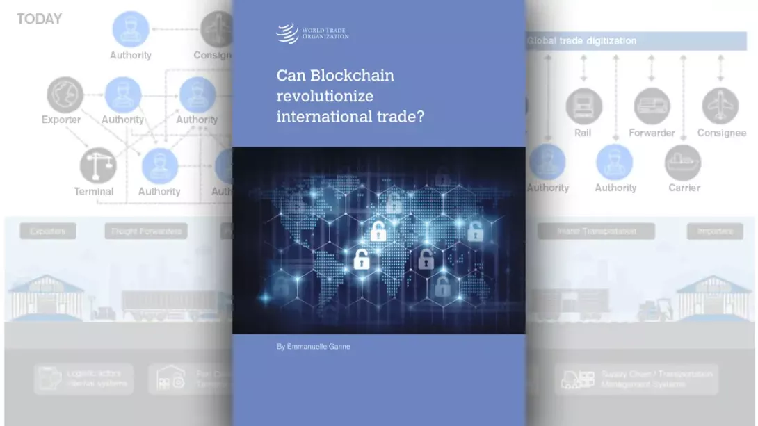 New WTO publication analyses potential impact of Blockchain on international trade