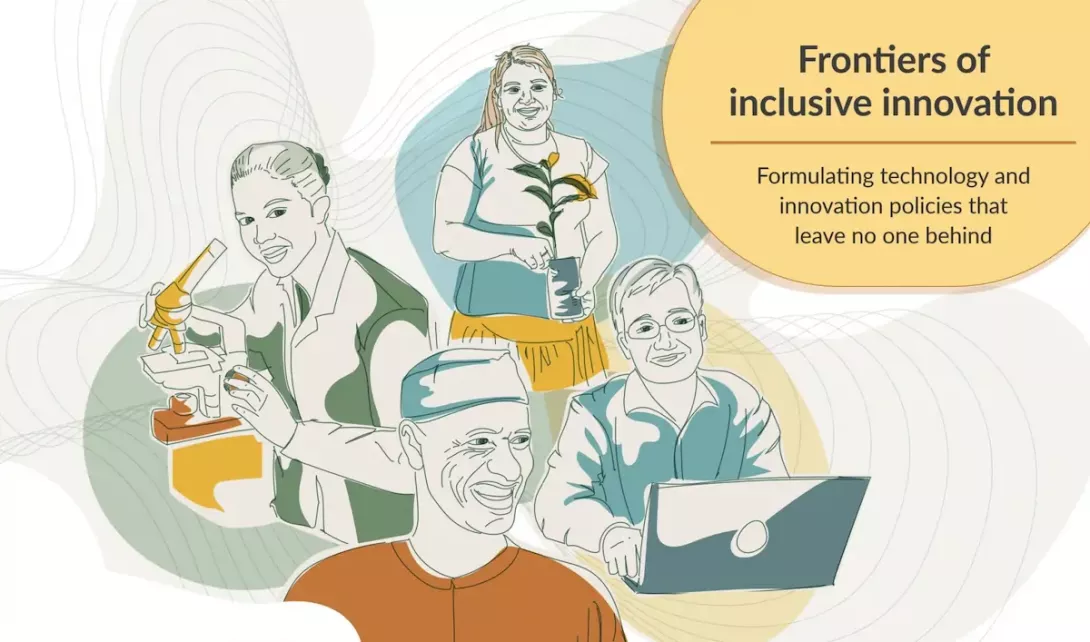 Frontiers of inclusive innovation: Formulating technology and innovation policies that leave no one behind